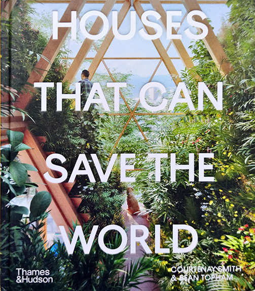 HOUSES THAT CAN SAVE THE WORLD book